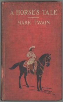 Читать A Horse's Tale - Марк Твен