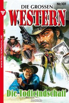 Читать Die großen Western 101 - Joe Juhnke