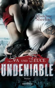 Читать Undeniable - Eva und Deuce - Madeline Sheehan
