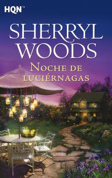 Читать Noche de luciérnagas - Sherryl Woods