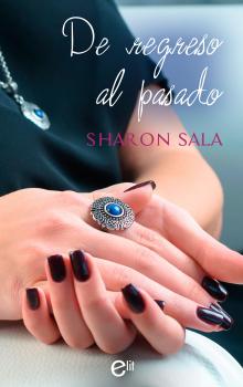 Читать De regreso al pasado - Sharon Sala
