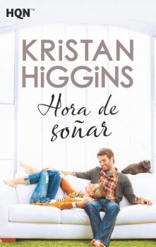 Читать Hora de soñar - Kristan Higgins