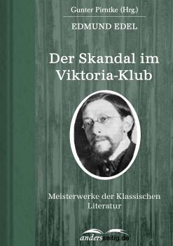 Читать Der Skandal im Viktoria-Klub - Edmund  Edel