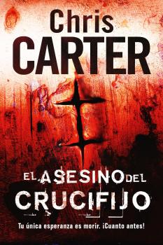 Читать El asesino del crucifijo - Chris  Carter