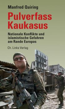 Читать Pulverfass Kaukasus - Manfred  Quiring