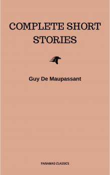 Читать Complete Short Stories - Ги де Мопассан