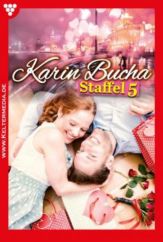 Читать Karin Bucha Staffel 5 – Liebesroman - Karin Bucha
