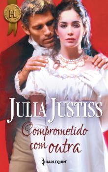 Читать Comprometido com outra - Julia Justiss