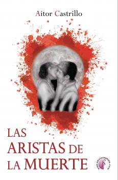 Читать Las aristas de la muerte - Aitor Castrillo
