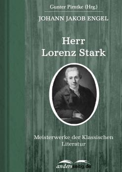 Читать Herr Lorenz Stark - Johann Jakob Engel