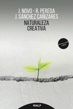 Читать Naturaleza creativa - Javier Novo