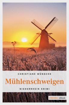 Читать Mühlenschweigen - Christiane Wünsche