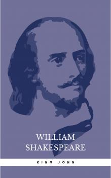 Читать King John - Уильям Шекспир