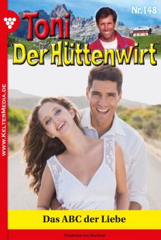 Читать Toni der Hüttenwirt 148 – Heimatroman - Friederike von Buchner