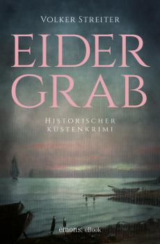 Читать Eidergrab - Volker Streiter