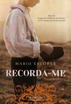 Читать Recorda-me - Mario Escobar
