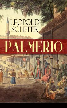 Читать Palmerio - Leopold Schefer
