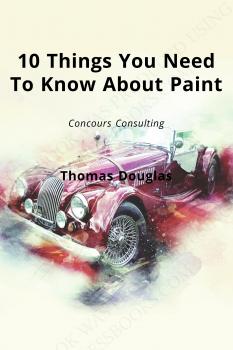 Читать 10 Things You Need To Know About Paint - Thomas Hamilton Douglas