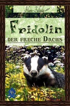 Читать Fridolin, der freche Dachs - Ханс Фаллада