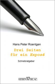 Читать Drei Seiten für ein Exposé - Hans Peter Roentgen
