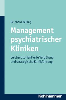 Читать Management psychiatrischer Kliniken - Reinhard Belling