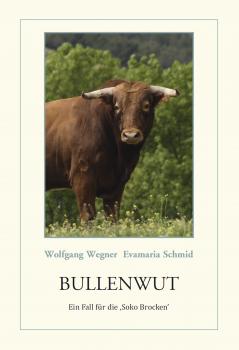 Читать Bullenwut - Evamaria Schmid
