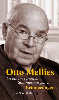 Читать An einem schönen Sommermorgen ... - Otto Mellies