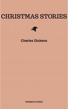 Читать Christmas Stories - Чарльз Диккенс