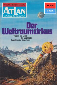 Читать Atlan 114: Der Weltraumzirkus - Hans Kneifel