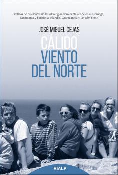 Читать Cálido viento del norte - José Miguel Cejas Arroyo
