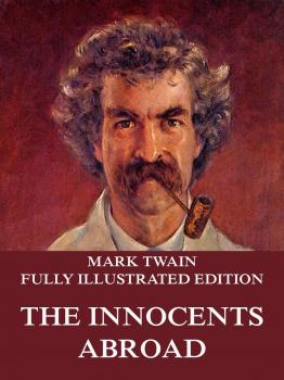 Читать The Innocents Abroad - Марк Твен