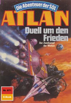 Читать Atlan 671: Duell um den Frieden - Peter Terrid