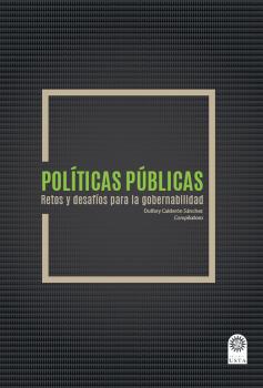 Читать Políticas públicas Retos y desafíos para la gobernabilidad. - Varios autores