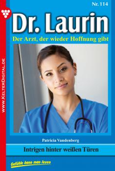 Читать Dr. Laurin 114 – Arztroman - Patricia Vandenberg