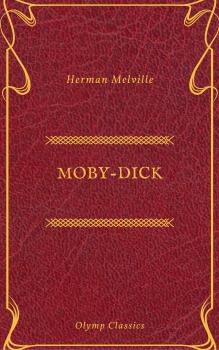 Читать Moby-Dick (Olymp Classics) - Герман Мелвилл