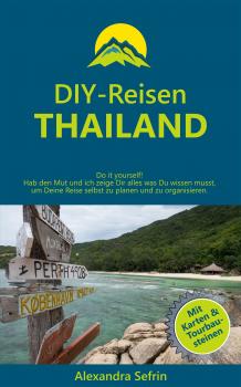 Читать DIY-Reisen - Thailand - Alexandra Sefrin