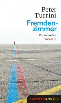 Читать Fremdenzimmer - Peter Turrini