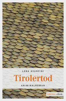 Читать Tirolertod - Lena Avanzini