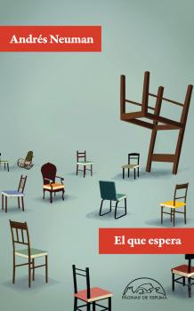 Читать El que espera -  Andrés Neuman