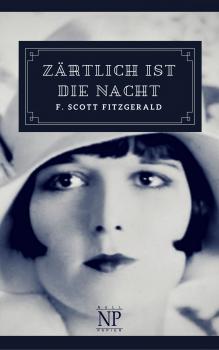 Читать Zärtlich ist die Nacht - F. Scott Fitzgerald