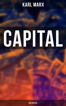 Читать Capital (Das Kapital) - Karl Marx