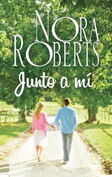 Читать Junto a mí - Nora Roberts