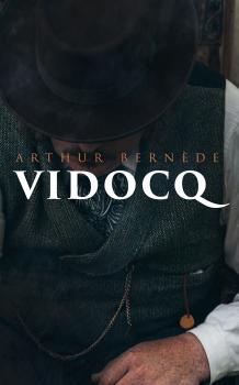 Читать Vidocq - Arthur  Bernede