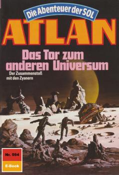 Читать Atlan 594: Das Tor zum anderen Universum - Falk-Ingo Klee