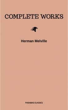 Читать Complete Works - Герман Мелвилл