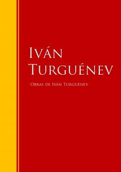 Читать Obras de Iván Turguénev - Iván Turguénev
