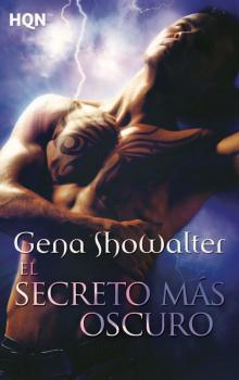 Читать El secreto más oscuro - Gena Showalter
