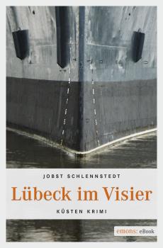 Читать Lübeck im Visier - Jobst Schlennstedt