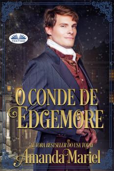 Читать O Conde De Edgemore - Amanda Mariel