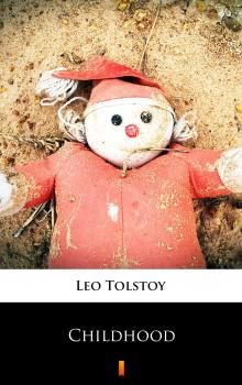 Читать Childhood - Leo Tolstoy